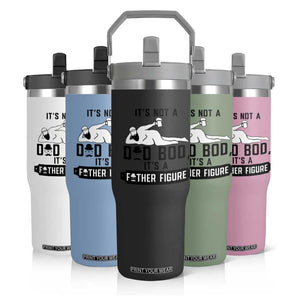 Funny Dad Flip Straw Tumbler It Is Not A Dad Bod It Is A Father Figure TS12 Print Your Wear