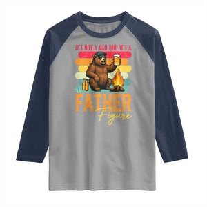 Funny Bear Dad Raglan Shirt It Is Not A Dad Bod It Is A Father Figure TS12 Sport Gray Navy Print Your Wear