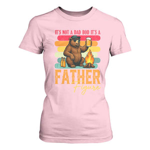 Funny Bear Dad T Shirt For Women It Is Not A Dad Bod It Is A Father Figure TS12 Light Pink Print Your Wear