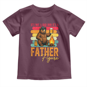 Funny Bear Dad Toddler T Shirt It Is Not A Dad Bod It Is A Father Figure TS12 Maroon Print Your Wear