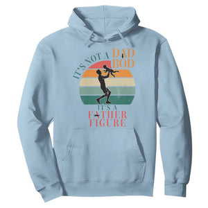 It Is Not A Dad Bod It Is A Father Figure Hoodie Funny Dad Saying TS12 Light Blue Print Your Wear