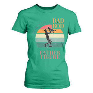It Is Not A Dad Bod It Is A Father Figure T Shirt For Women Funny Dad Saying TS12 Irish Green Print Your Wear