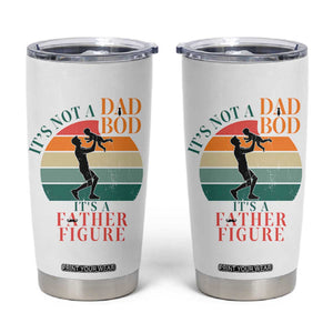 It Is Not A Dad Bod It Is A Father Figure Tumbler Cup Funny Dad Saying TS12 White Print Your Wear