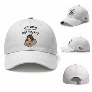 Funny Dog Lover Baseball Cap I Just Wanna Stay Home With My Dog TS12 Baseball Cap Universal Fit White Print Your Wear