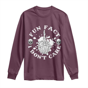 Dark Humor Skeleton Fun Fact I Do Not Care Vibe Long Sleeve Shirt TS12 Maroon Print Your Wear