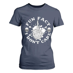 Dark Humor Skeleton Fun Fact I Do Not Care Vibe T Shirt For Women TS12 Navy Print Your Wear