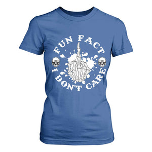Dark Humor Skeleton Fun Fact I Do Not Care Vibe T Shirt For Women TS12 Royal Blue Print Your Wear