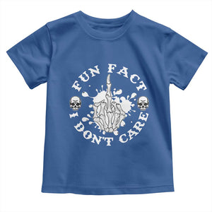 Dark Humor Skeleton Fun Fact I Do Not Care Vibe Toddler T Shirt TS12 Royal Blue Print Your Wear