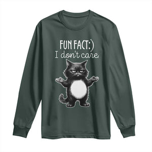 Funny Cat Lover Long Sleeve Shirt Fun Fact I Do Not Care Quote TS12 Dark Forest Green Print Your Wear