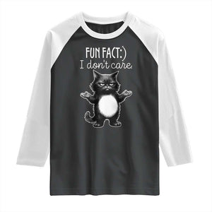 Funny Cat Lover Raglan Shirt Fun Fact I Do Not Care Quote TS12 Black White Print Your Wear