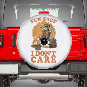 Fun Fact I Do Not Care Spare Tire Cover Funny Skeleton TS12 White Print Your Wear