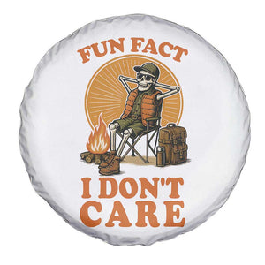 Fun Fact I Do Not Care Spare Tire Cover Funny Skeleton TS12 Print Your Wear