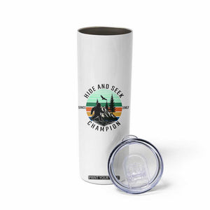 Hide And Seek Champion Skinny Tumbler Bigfoot Lover Gift TS12 Print Your Wear