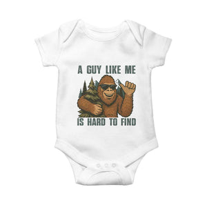 Funny Bigfoot Gift Baby Onesie A Guy Like Me Is Hard To Find TS12 White Print Your Wear
