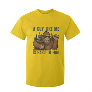 Funny Bigfoot Gift T Shirt For Kid A Guy Like Me Is Hard To Find TS12 Daisy Print Your Wear