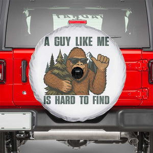 Funny Bigfoot Gift Spare Tire Cover A Guy Like Me Is Hard To Find TS12 White Print Your Wear
