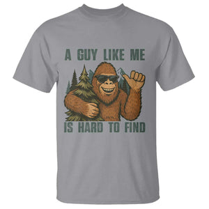 Funny Bigfoot Gift T Shirt A Guy Like Me Is Hard To Find TS12 Sport Gray Print Your Wear