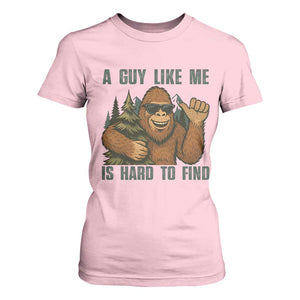 Funny Bigfoot Gift T Shirt For Women A Guy Like Me Is Hard To Find TS12 Light Pink Print Your Wear