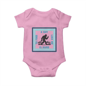 Bigfoot Lover Gift Baby Onesie A Guy Like Me Is Hard To Find TS12 Light Pink Print Your Wear