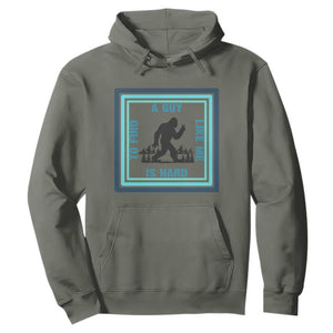 Bigfoot Lover Gift Hoodie A Guy Like Me Is Hard To Find TS12 Military Green Print Your Wear