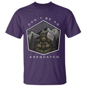 Bigfoot Lover Gift T Shirt Do Not Be An Assquatch TS12 Purple Print Your Wear
