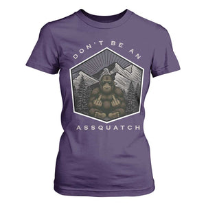 Bigfoot Lover Gift T Shirt For Women Do Not Be An Assquatch TS12 Purple Print Your Wear