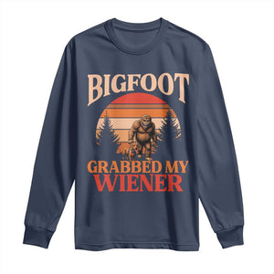 Bigfoot Grabbed My Wiener Long Sleeve Shirt Funny Dachshund Lover Gift TS12 Navy Print Your Wear