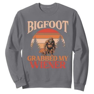 Bigfoot Grabbed My Wiener Sweatshirt Funny Dachshund Lover Gift TS12 Charcoal Print Your Wear