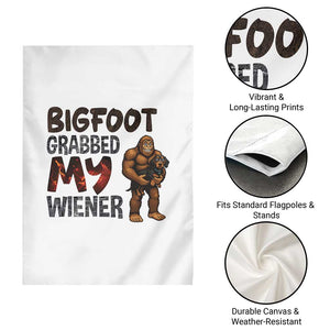 Bigfoot Grabbed My Wiener Garden Flag Funny Dog Lover Gift TS12 Print Your Wear