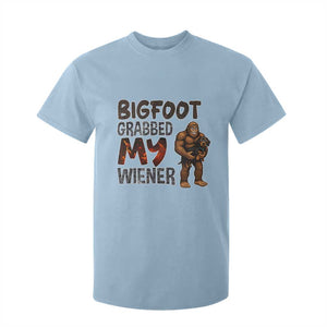 Bigfoot Grabbed My Wiener T Shirt For Kid Funny Dog Lover Gift TS12 Light Blue Print Your Wear