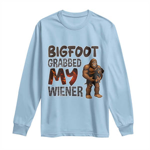 Bigfoot Grabbed My Wiener Long Sleeve Shirt Funny Dog Lover Gift TS12 Light Blue Print Your Wear