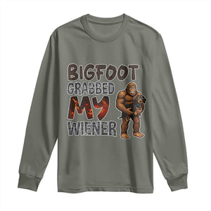 Bigfoot Grabbed My Wiener Long Sleeve Shirt Funny Dog Lover Gift TS12 Military Green Print Your Wear