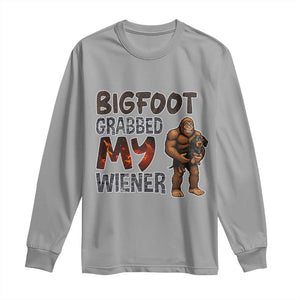 Bigfoot Grabbed My Wiener Long Sleeve Shirt Funny Dog Lover Gift TS12 Sport Gray Print Your Wear