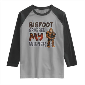 Bigfoot Grabbed My Wiener Raglan Shirt Funny Dog Lover Gift TS12 Sport Gray Black Print Your Wear