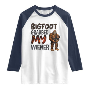 Bigfoot Grabbed My Wiener Raglan Shirt Funny Dog Lover Gift TS12 White Navy Print Your Wear