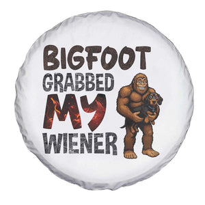 Bigfoot Grabbed My Wiener Spare Tire Cover Funny Dog Lover Gift TS12 Print Your Wear