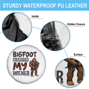 Bigfoot Grabbed My Wiener Spare Tire Cover Funny Dog Lover Gift TS12 Print Your Wear