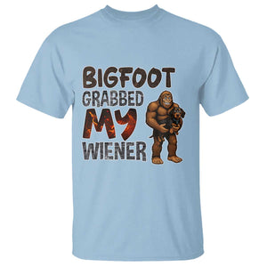 Bigfoot Grabbed My Wiener T Shirt Funny Dog Lover Gift TS12 Light Blue Print Your Wear