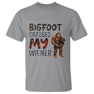 Bigfoot Grabbed My Wiener T Shirt Funny Dog Lover Gift TS12 Sport Gray Print Your Wear