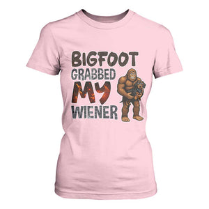 Bigfoot Grabbed My Wiener T Shirt For Women Funny Dog Lover Gift TS12 Light Pink Print Your Wear