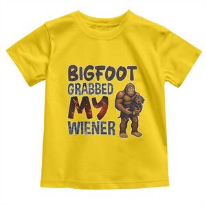 Bigfoot Grabbed My Wiener Toddler T Shirt Funny Dog Lover Gift TS12 Daisy Print Your Wear