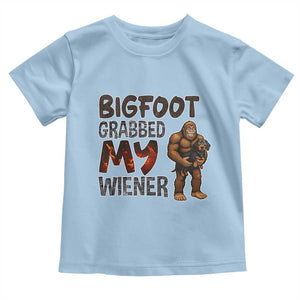 Bigfoot Grabbed My Wiener Toddler T Shirt Funny Dog Lover Gift TS12 Light Blue Print Your Wear