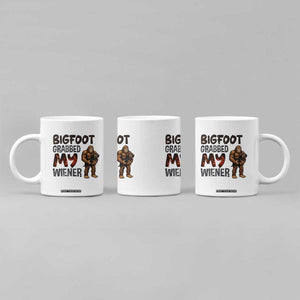 Bigfoot Grabbed My Wiener Coffee Mug Funny Dog Lover Gift TS12 Print Your Wear