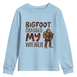 Bigfoot Grabbed My Wiener Youth Sweatshirt Funny Dog Lover Gift TS12 Light Blue Print Your Wear