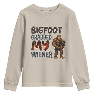 Bigfoot Grabbed My Wiener Youth Sweatshirt Funny Dog Lover Gift TS12 Sand Print Your Wear