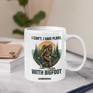 I Cant I Have Plans With Bigfoot Coffee Mug Funny Cryptid Lover Gift TS12 Print Your Wear