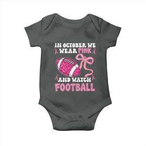 In October We Wear Pink And Watch Football Baby Onesie Breast Cancer Awareness Gift TS12 Dark Heather Print Your Wear