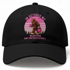 In October We Wear Pink Football Baseball Cap Support Breast Cancer Awareness TS12 Print Your Wear