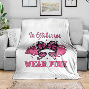 In October We Wear Pink Football Throw Blanket Funny Football Awareness Gift TS12 Print Your Wear