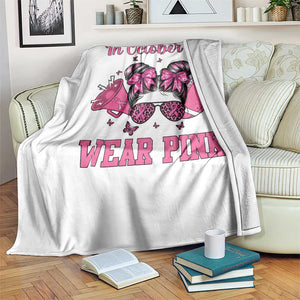 In October We Wear Pink Football Throw Blanket Funny Football Awareness Gift TS12 Print Your Wear